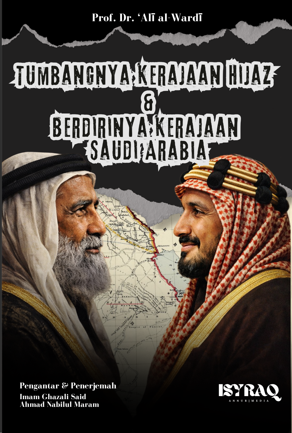 Tumbangnya Kerajaan Hijaz dan Berdirinya Kerajaan Saudi Arabia