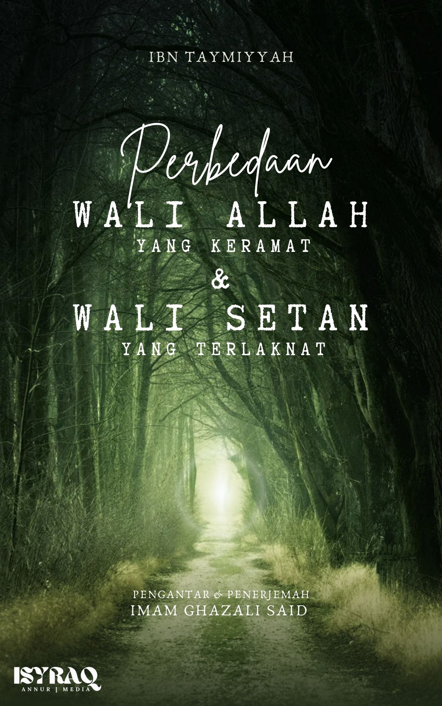 Perbedaan antara Wali Allah yang Keramat dan Wali Setan yang Terlaknat
